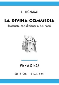 Paradiso. Riassunto con dizionario dei nomi - Librerie.coop