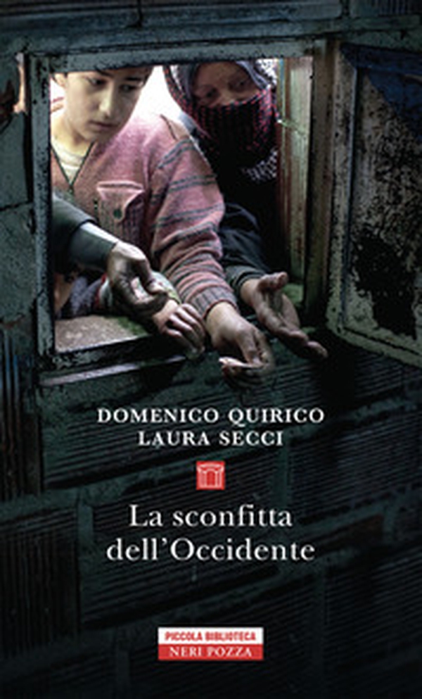 La sconfitta dell'Occidente - Librerie.coop La sconfitta dell'Occidente - Librerie.coop