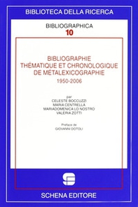 Bibliographie thèmatique et chronologique de metalexicographie, 1950-2006 - Librerie.coop