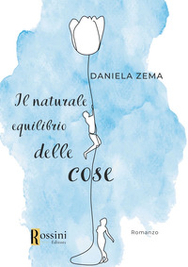 Il naturale equilibrio delle cose - Librerie.coop Il naturale equilibrio delle cose - Librerie.coop