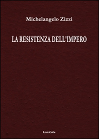 La resistenza dell'impero - Librerie.coop