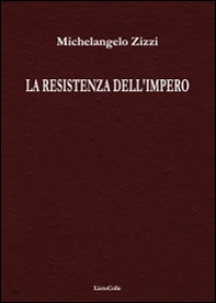 La resistenza dell'impero - Librerie.coop La resistenza dell'impero - Librerie.coop