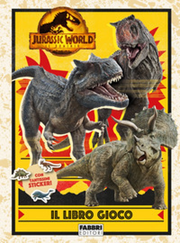 Jurassic World 3. Il dominio. Libro gioco. Con adesivi - Librerie.coop Jurassic World 3. Il dominio. Libro gioco. Con adesivi - Librerie.coop