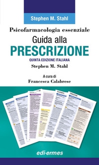 Psicofarmacologia essenziale. Guida alla prescrizione - Librerie.coop