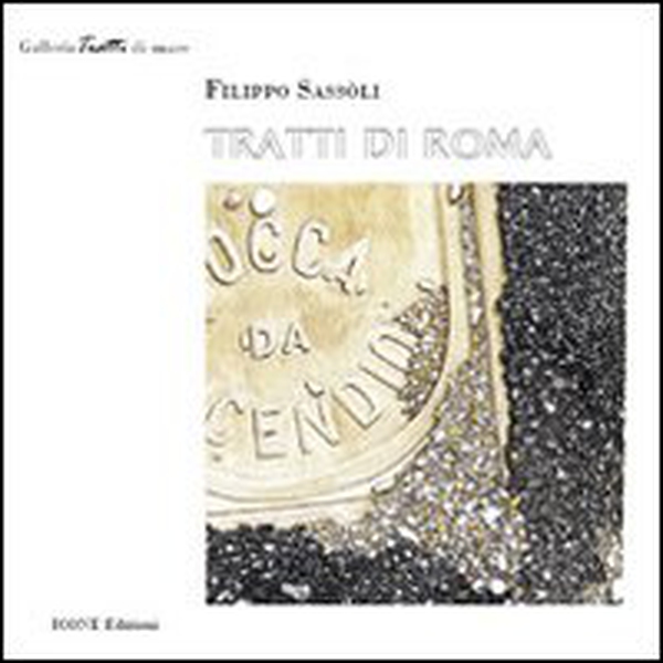 Tratti di Roma - Librerie.coop Tratti di Roma - Librerie.coop