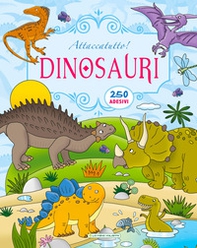 Dinosauri. Attaccatutto. Con adesivi - Librerie.coop