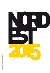 Nord Est 2015. Rapporto sulla società e l'economia - Librerie.coop