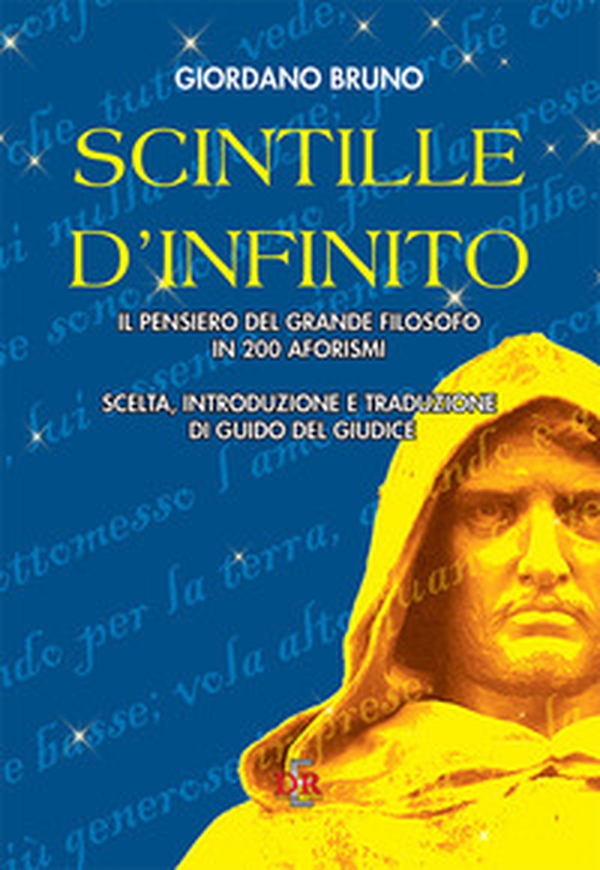Scintille d'infinito. Il pensiero del grande filosofo in 200 aforismi - Librerie.coop Scintille d'infinito. Il pensiero del grande filosofo in 200 aforismi - Librerie.coop