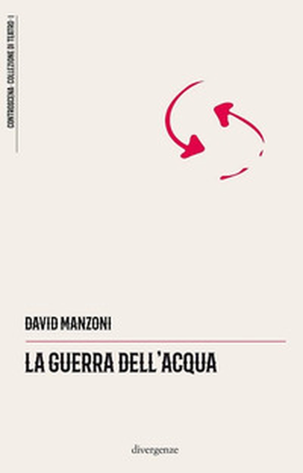 La guerra dell'acqua - Librerie.coop La guerra dell'acqua - Librerie.coop