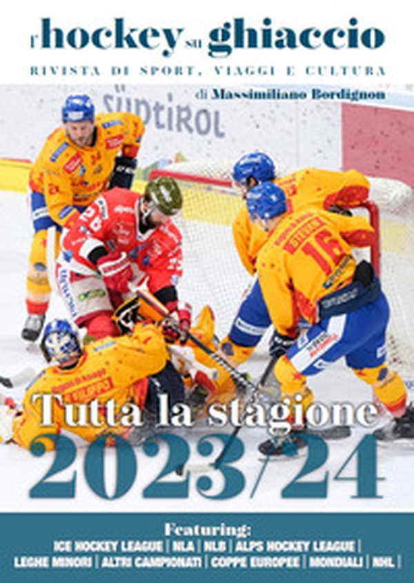 L'hockey su ghiaccio. Rivista di sport, viaggi e cultura. Tutta la stagione 2023-2024 - Librerie.coop L'hockey su ghiaccio. Rivista di sport, viaggi e cultura. Tutta la stagione 2023-2024 - Librerie.coop