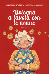 Bologna a tavola con le nonne - Librerie.coop