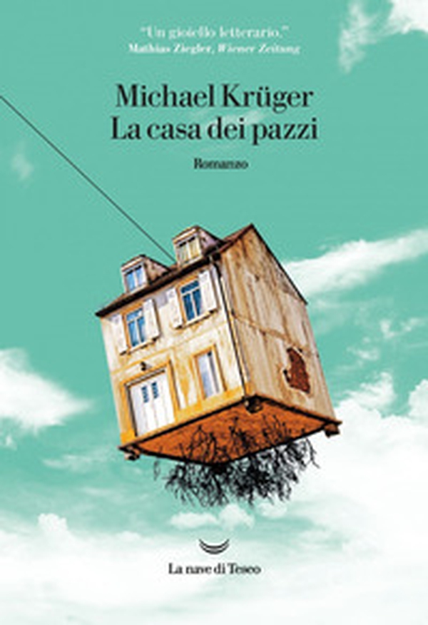 La casa dei pazzi - Librerie.coop La casa dei pazzi - Librerie.coop