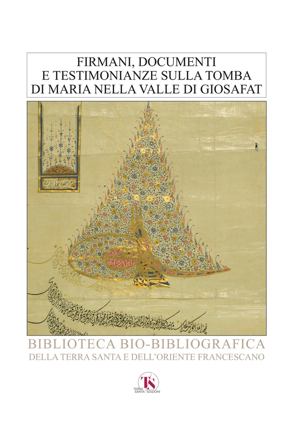 Firmani, documenti e testimonianze sulla Tomba di Maria nella valle di Giosafat - Librerie.coop Firmani, documenti e testimonianze sulla Tomba di Maria nella valle di Giosafat - Librerie.coop