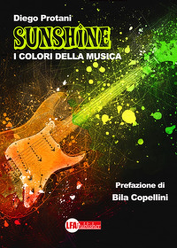 Sunshine. I colori della musica - Librerie.coop Sunshine. I colori della musica - Librerie.coop