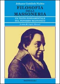 Filosofia della massoneria. Un testo fondamentale sul pensiero massonico - Librerie.coop