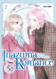 Inazuma & romance. Colpo di fulmine - Vol. 2 - Librerie.coop