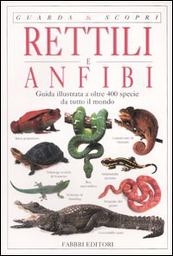 Rettili e anfibi - Librerie.coop Rettili e anfibi - Librerie.coop