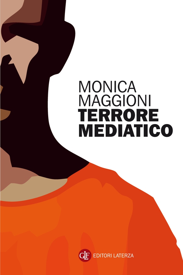 Terrore mediatico - Librerie.coop Terrore mediatico - Librerie.coop