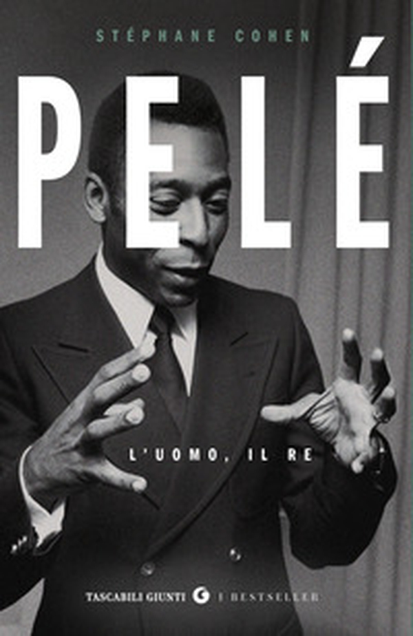 Pelé. L'uomo, il re - Librerie.coop