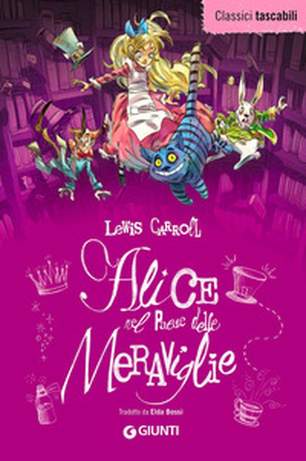 Alice nel paese delle meraviglie-Alice attraverso lo specchio - Librerie.coop Alice nel paese delle meraviglie-Alice attraverso lo specchio - Librerie.coop