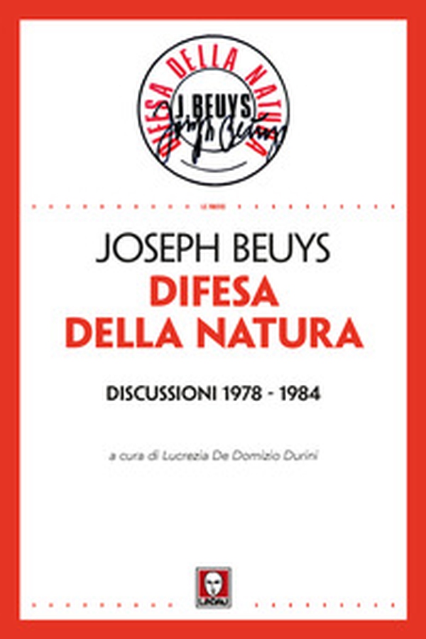 Difesa della natura. Discussioni 1978-1984 - Librerie.coop Difesa della natura. Discussioni 1978-1984 - Librerie.coop