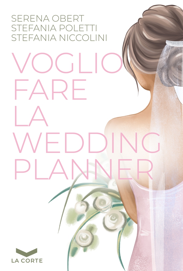 Voglio fare la Wedding Planner - Librerie.coop Voglio fare la Wedding Planner - Librerie.coop
