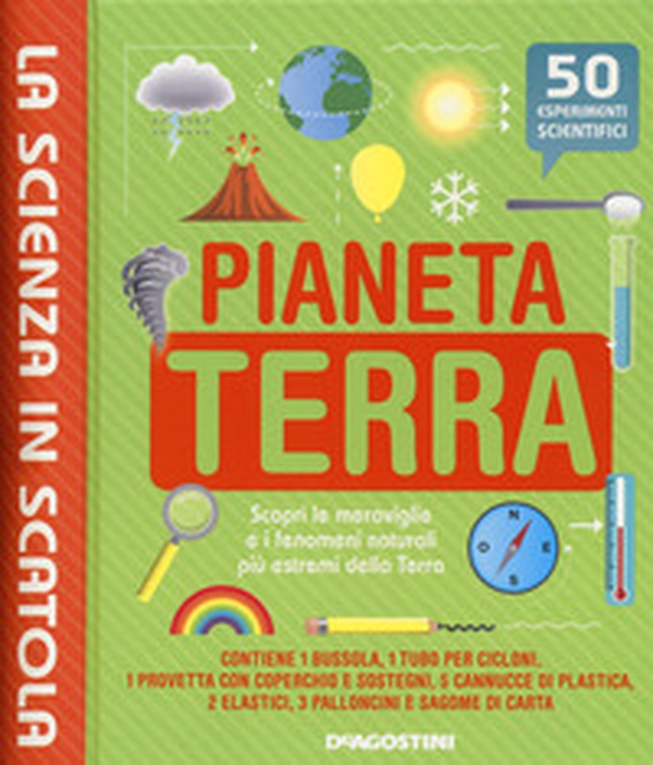 Pianeta terra. La scienza in scatola - Librerie.coop Pianeta terra. La scienza in scatola - Librerie.coop