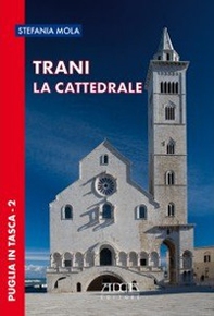 Trani. La cattedrale - Librerie.coop