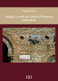 Indagini e studi su S. Maria di Pomposa (1982-2012) - Librerie.coop