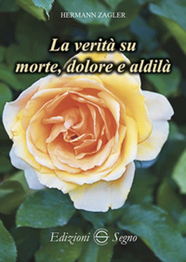La verità su morte, dolore e aldilà - Librerie.coop La verità su morte, dolore e aldilà - Librerie.coop