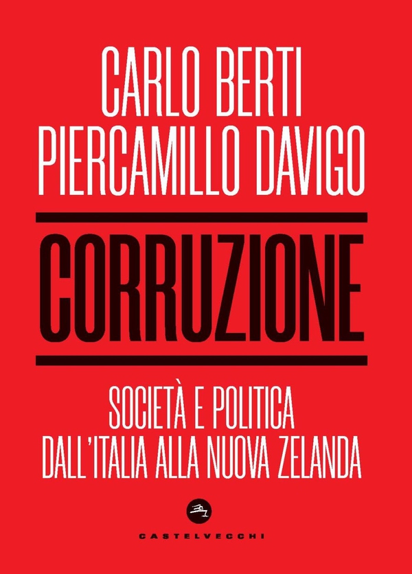 Corruzione. Societa' e politica dall'italia alla nuova zelanda - Librerie.coop Corruzione. Societa' e politica dall'italia alla nuova zelanda - Librerie.coop