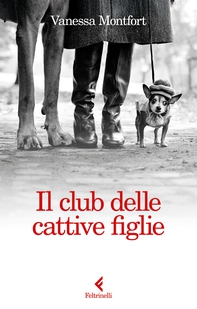Il club delle cattive figlie - Librerie.coop