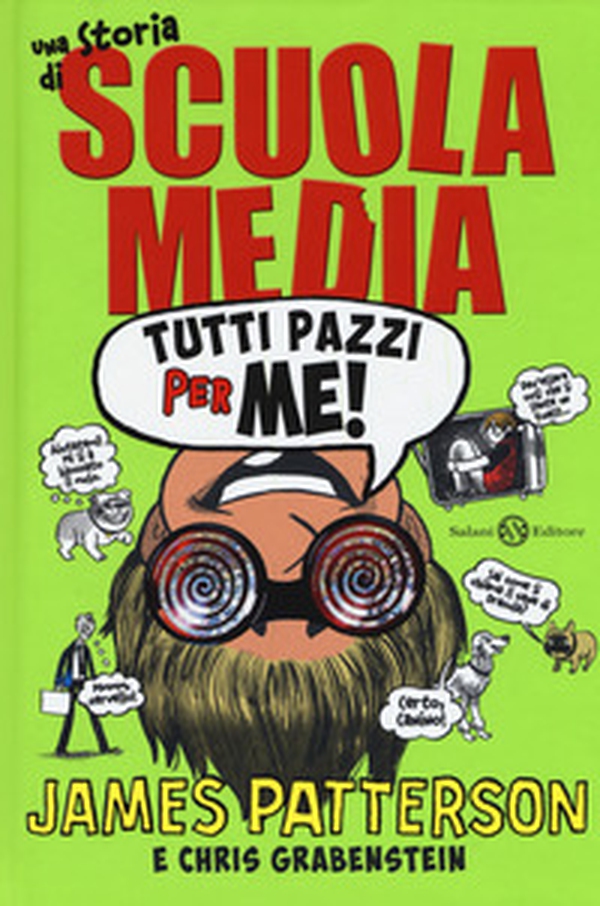 Tutti pazzi per me! Una storia di scuola media - Librerie.coop Tutti pazzi per me! Una storia di scuola media - Librerie.coop