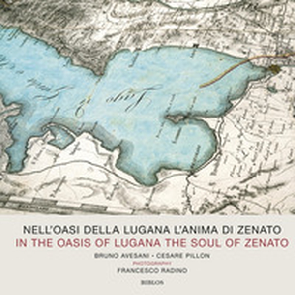 Nell'oasi della Lugana l'anima di Zenato. Catalogo della mostra (Verona, 13-25 aprile 2018). Ediz. italiana e inglese - Librerie.coop Nell'oasi della Lugana l'anima di Zenato. Catalogo della mostra (Verona, 13-25 aprile 2018). Ediz. italiana e inglese - Librerie.coop