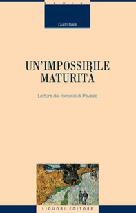 Un'impossibile maturità. Letture dei romanzi di Pavese - Librerie.coop Un'impossibile maturità. Letture dei romanzi di Pavese - Librerie.coop