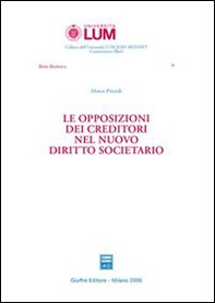 Le opposizioni dei creditori nel nuovo diritto societario - Librerie.coop