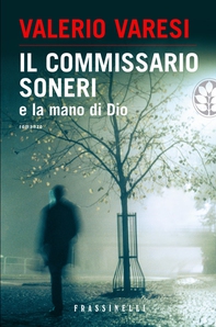 Il commissario Soneri e la mano di Dio - Librerie.coop Il commissario Soneri e la mano di Dio - Librerie.coop