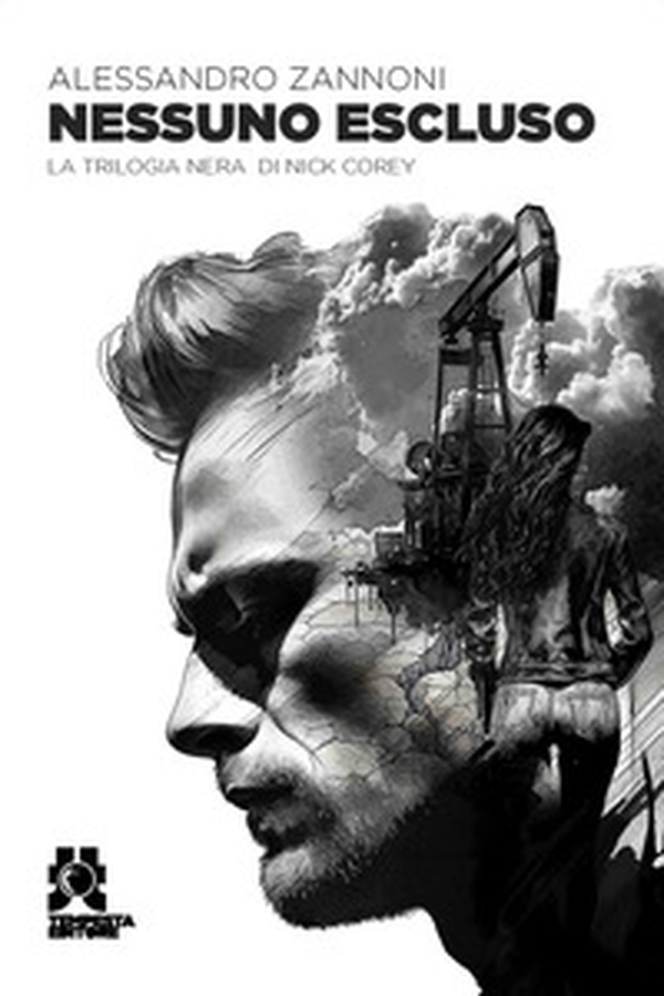 Nessuno escluso. La trilogia nera di Nick Corey - Librerie.coop Nessuno escluso. La trilogia nera di Nick Corey - Librerie.coop