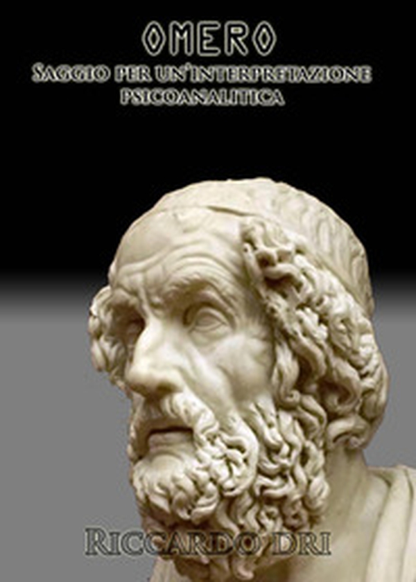 Omero. Saggio per una interpretazione psicoanalitica - Librerie.coop Omero. Saggio per una interpretazione psicoanalitica - Librerie.coop