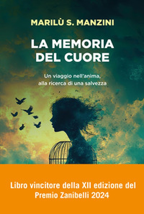 La memoria del cuore. Un viaggio nell'anima, alla ricerca di una salvezza - Librerie.coop La memoria del cuore. Un viaggio nell'anima, alla ricerca di una salvezza - Librerie.coop