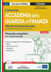 Concorso Accademia della Guardia di Finanza. Manuale completo per le prove orali - Librerie.coop