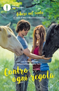 Liberi nel vento. Contro ogni regola - Librerie.coop
