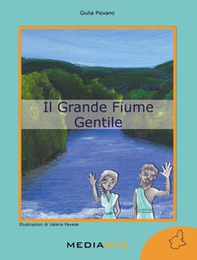 Il grande Fiume Gentile - Librerie.coop