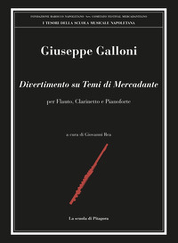 Divertimento su temi di Mercadante, per flauto, clarinetto e pianoforte - Librerie.coop