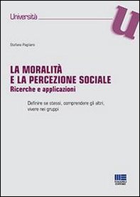 La moralità e la percezione sociale - Librerie.coop