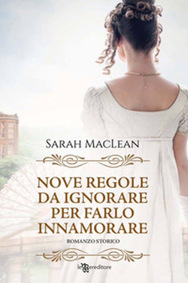 Nove regole da ignorare per farlo innamorare - Librerie.coop Nove regole da ignorare per farlo innamorare - Librerie.coop