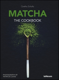 Matcha, the cookbook - Librerie.coop