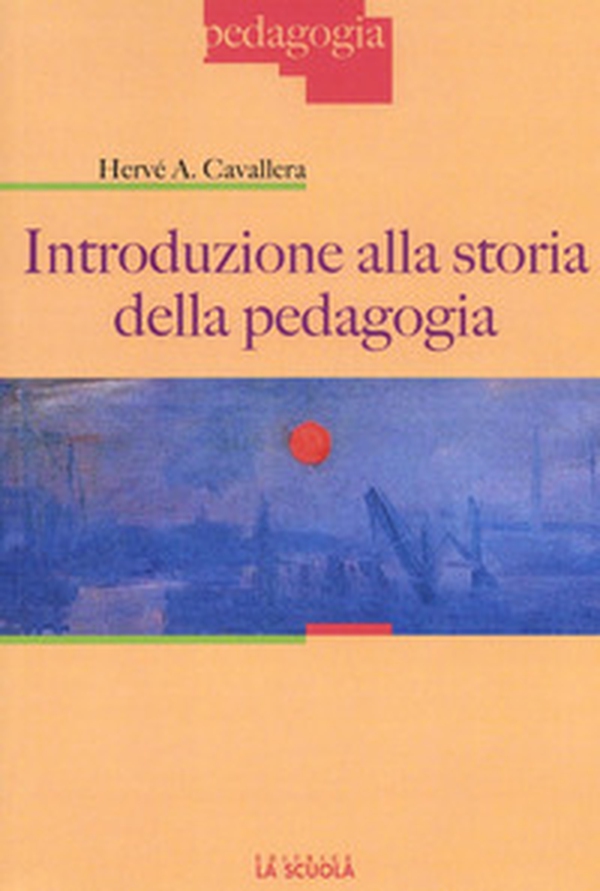 Introduzione alla storia della pedagogia - Librerie.coop Introduzione alla storia della pedagogia - Librerie.coop