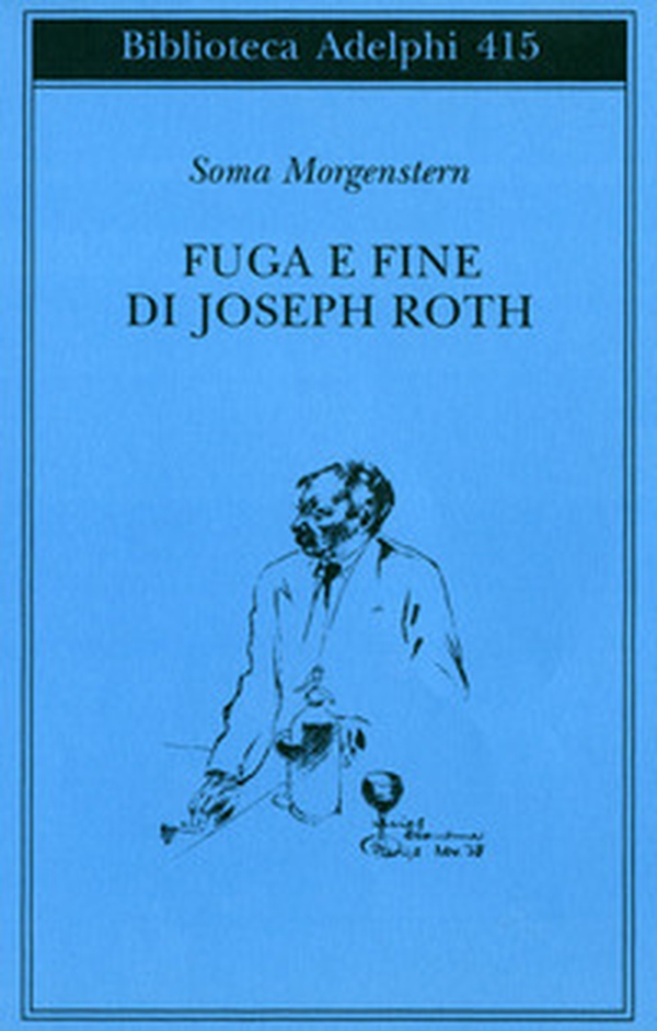 Fuga e fine di Joseph Roth - ricordi - Librerie.coop Fuga e fine di Joseph Roth - ricordi - Librerie.coop