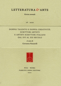 Doppio talento e doppia creatività. Scrittori artisti e artisti scrittori italiani dal XVI al XXI secolo - Librerie.coop